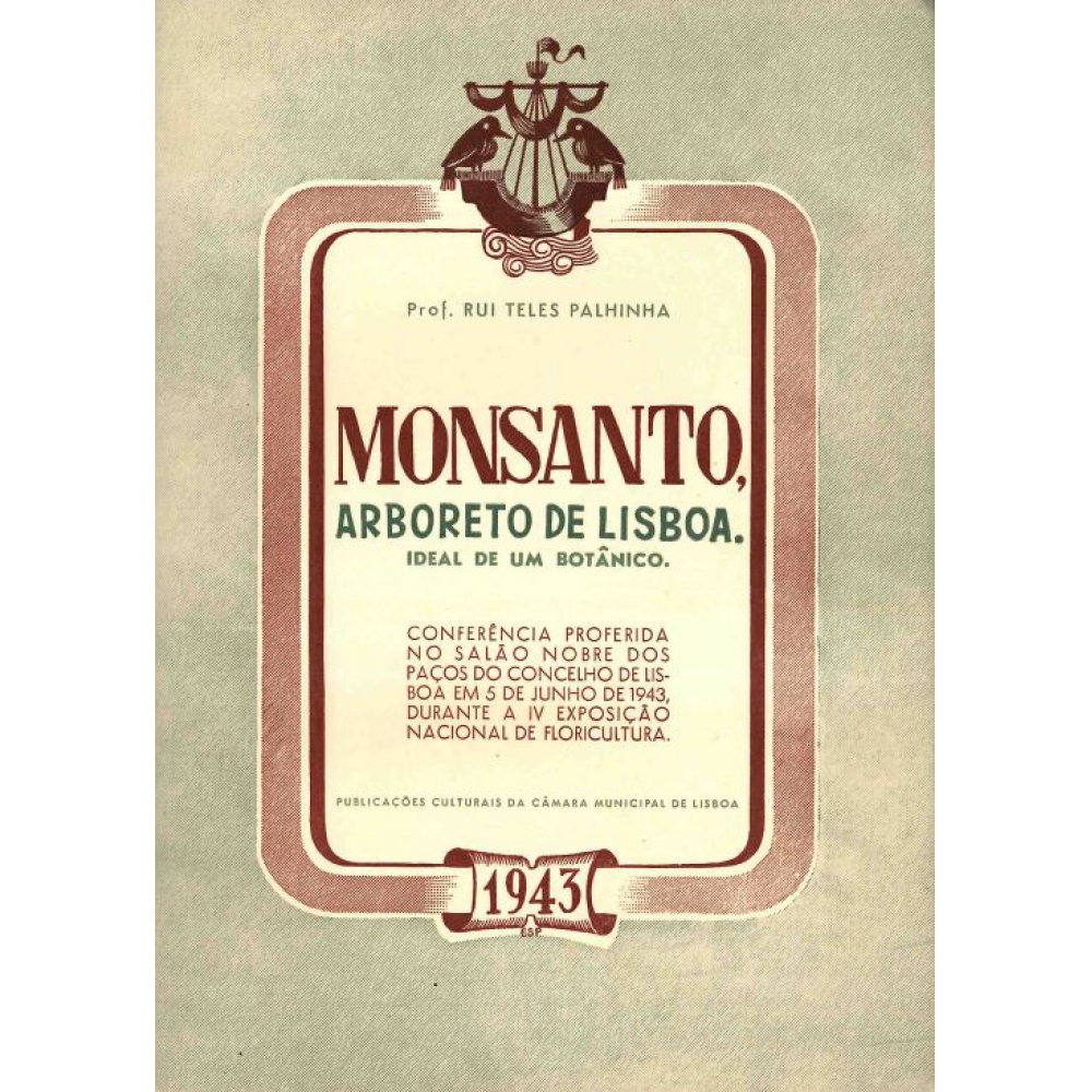 Monsanto. Lisbon Arboretum, Rui Palhinha