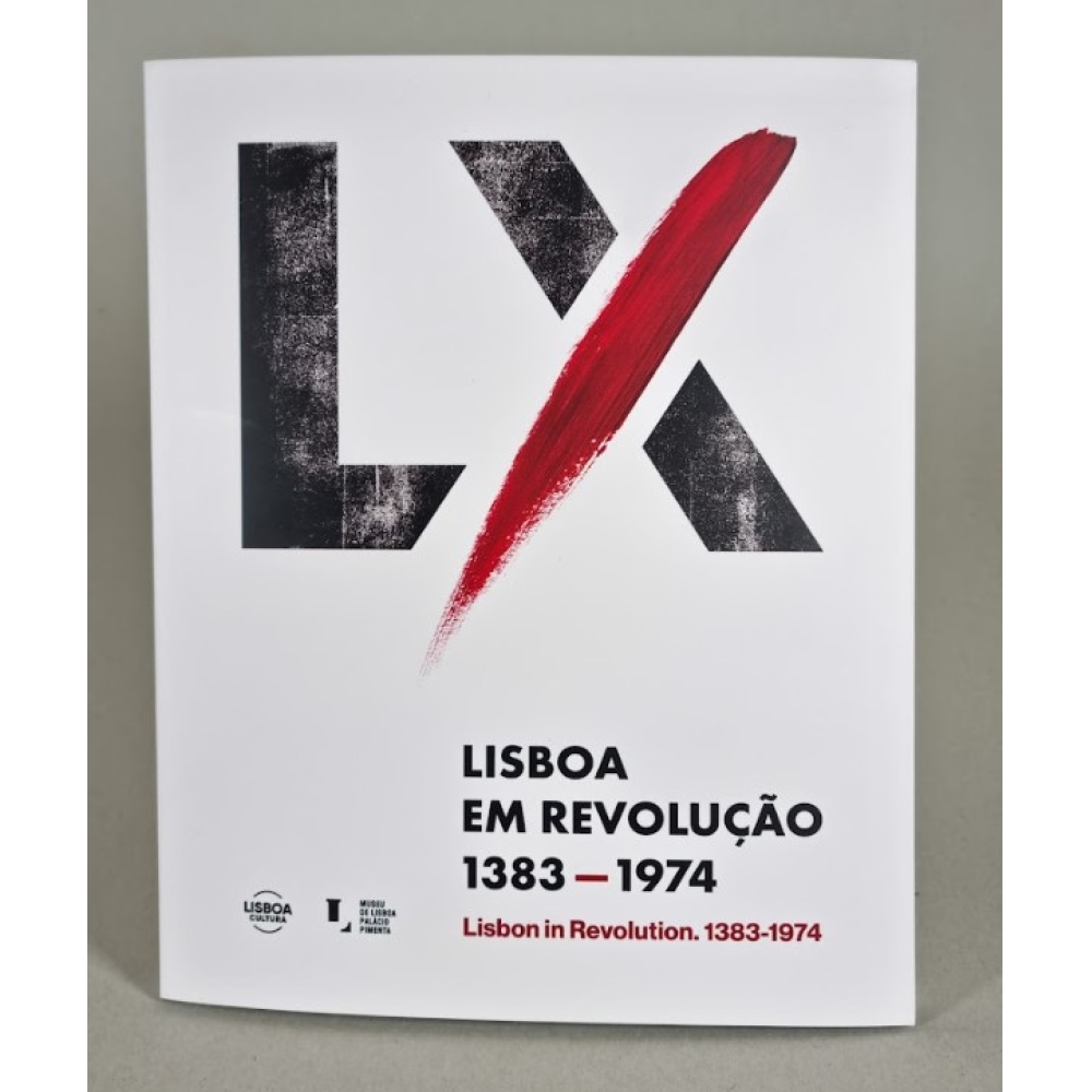 Lisbon in Revolution, 1383-1974