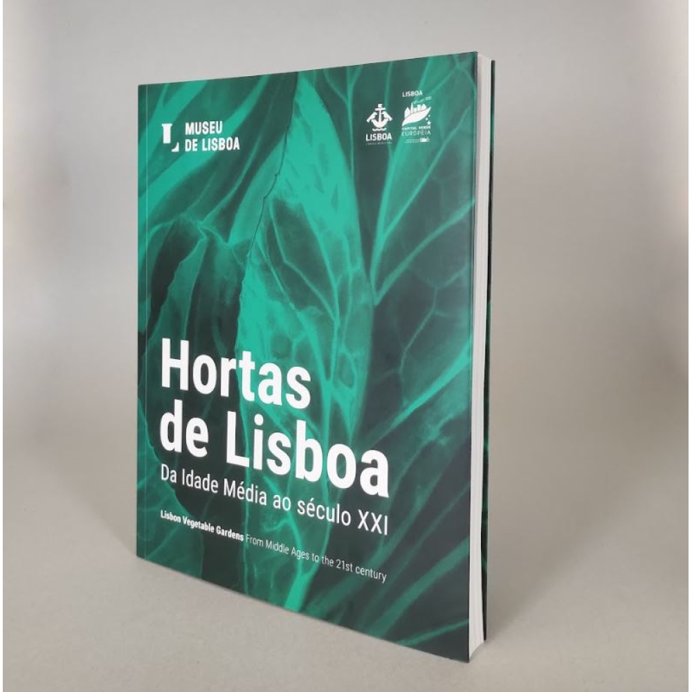 Hortas de Lisboa. Da Idade Média ao século XXI - 2ª Edição 