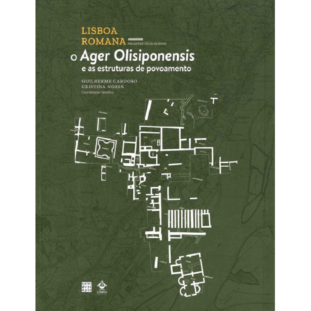 Lisboa Romana, Vol. V - O Ager Olisiponensis