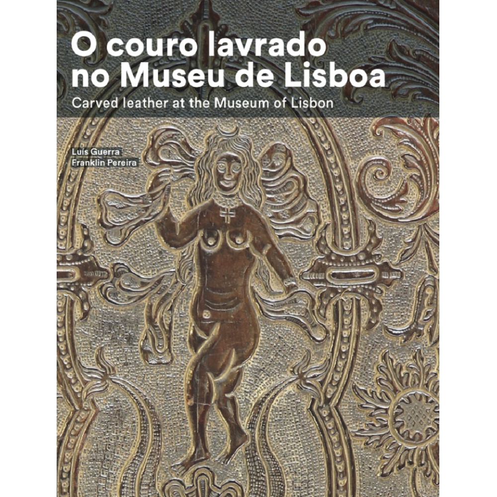 Carved Leather at the Museum of Lisbon 